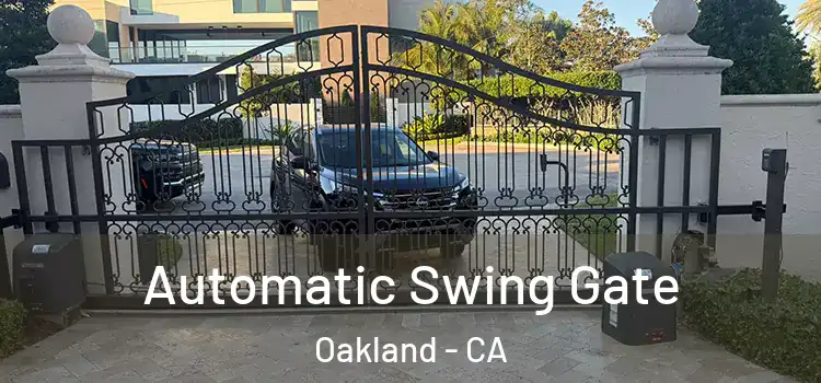  Automatic Swing Gate Oakland - CA