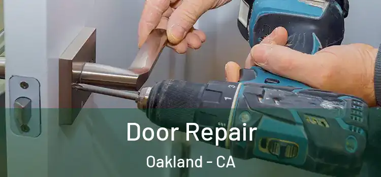 Door Repair Oakland - CA